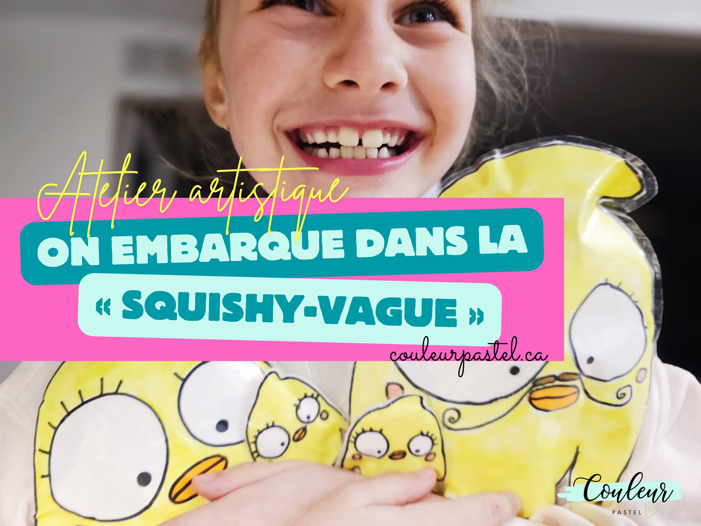 ATELIER ARTISTIQUE : On embarque dans la «squishy-vague». - Couleur PastelActivité pour les enfantsCouleur Pastel