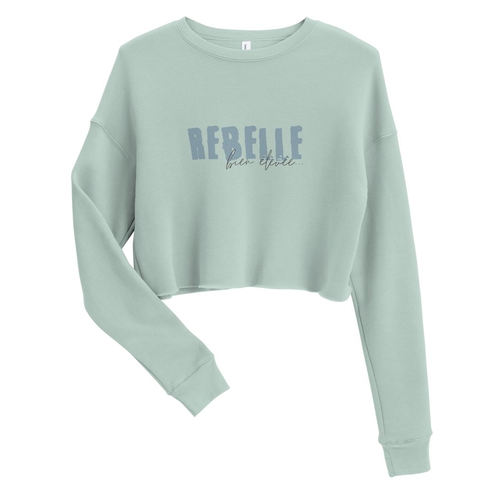 « Sweat-shirt » Crop-Top- Rebelle bien élevée - Vert mint - Couleur Pastel Couleur Pastel inc