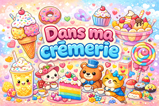 Semaine 4 - Dans ma crèmerie